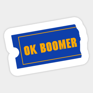 OK Boomer – Be Kind, Rewind... and Cope Sticker